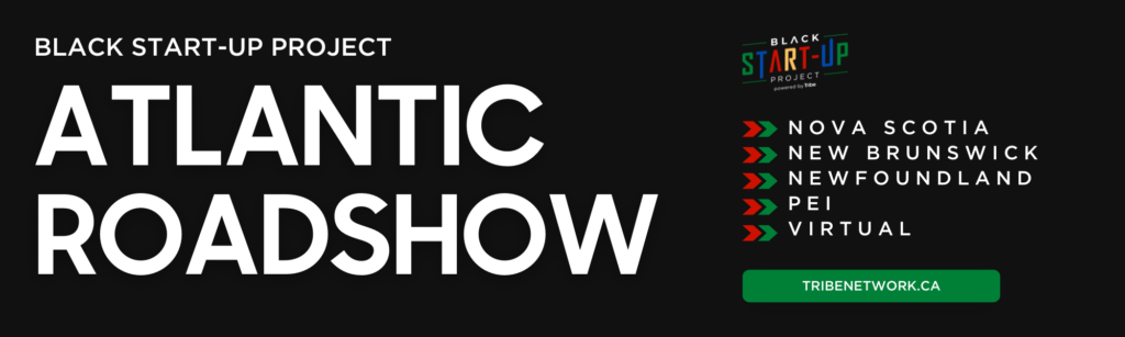 Banner image advertising the event. On the left, text reads "Black Start-Up Project Atlantic Roadshow." On the right is the Black Start-up Project logo and a list of the four Atlantic provinces.