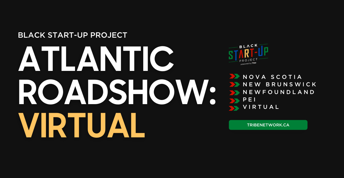 Banner image advertising the event. On the left, text reads "Black Start-Up Project Atlantic Roadshow: St. John's". On the right is the Black Start-up Project logo and a list of the four Atlantic provinces.